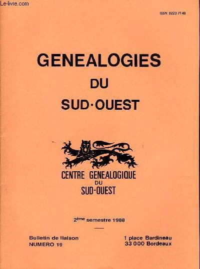 GENEALOGIES DU SUD-OUEST - CENTRE GENEALOGIQUE DU SUD-OUEST - 2me SEMESTRE 1988 - BULLETIN DE LIVRAISON NUMERO 19