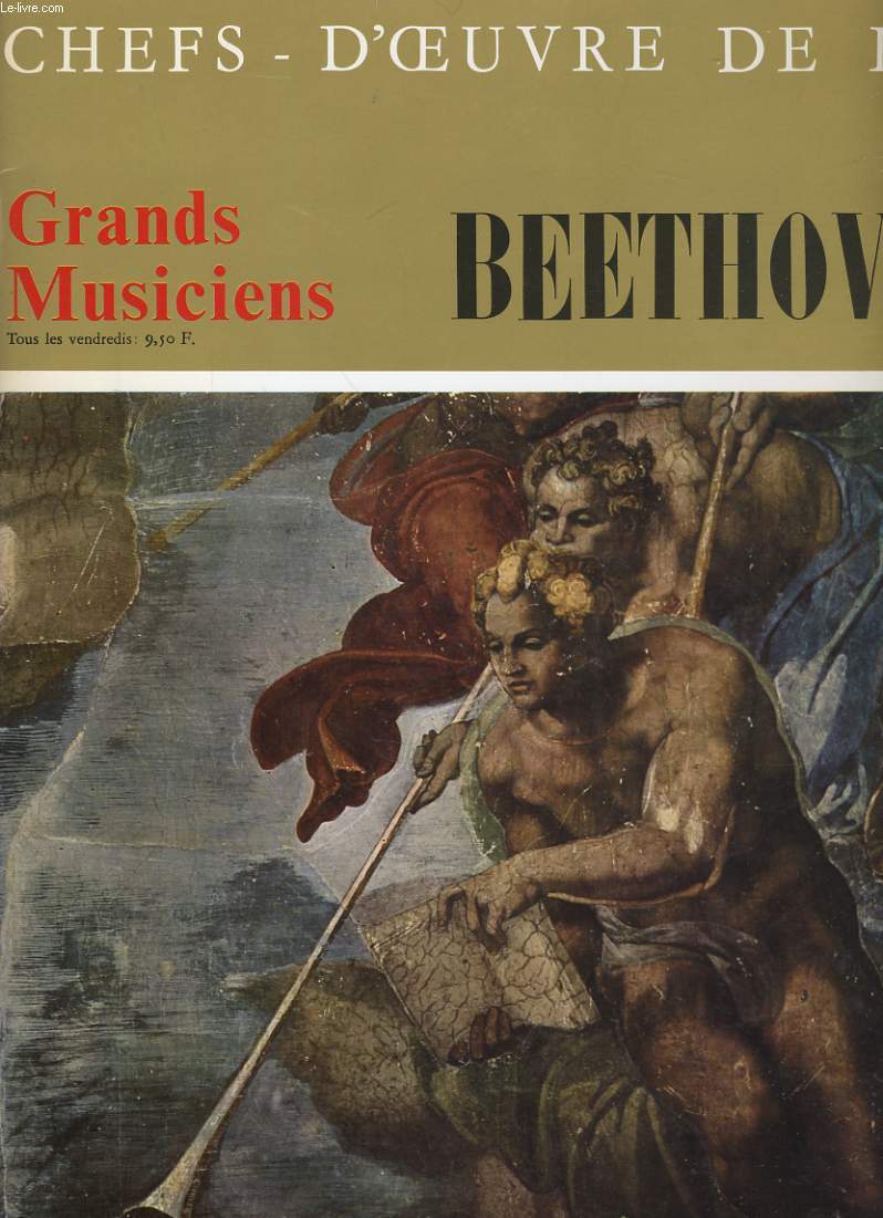 CHEFS D'OEUVRES DE L'ART N35 - GRANDS MUSICIENS - BEETHOVEN (XI)