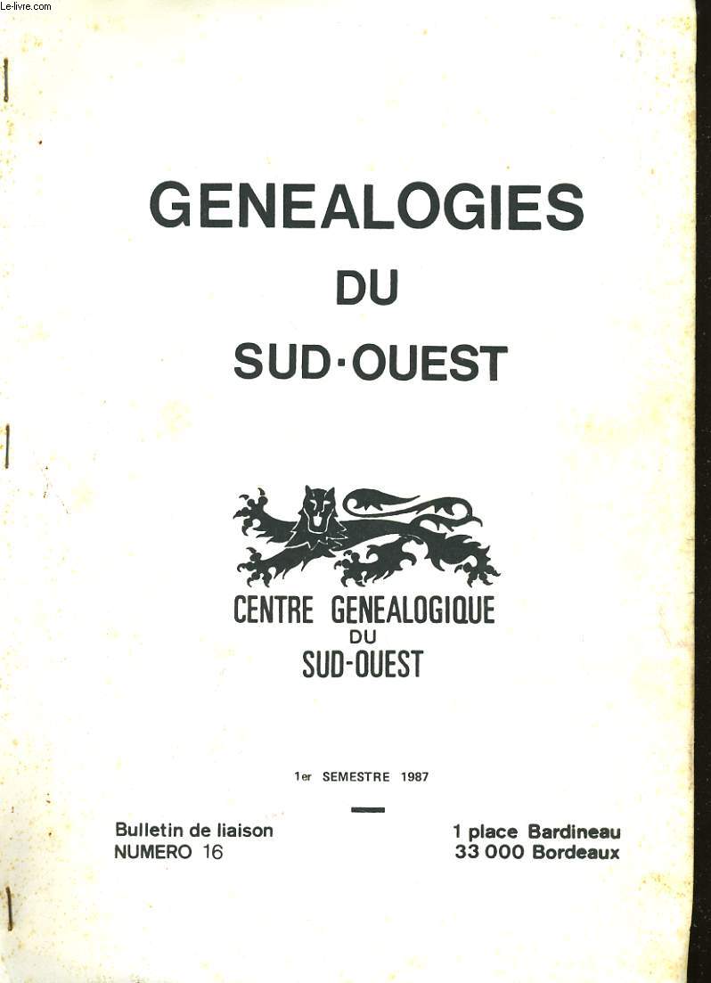 GENEALOGIES DU SUD-OUEST - CENTRE GENEALOGIQUE DU SUD-OUEST - 1me SEMESTRE 1987 - BULLETIN DE LIVRAISON NUMERO 16