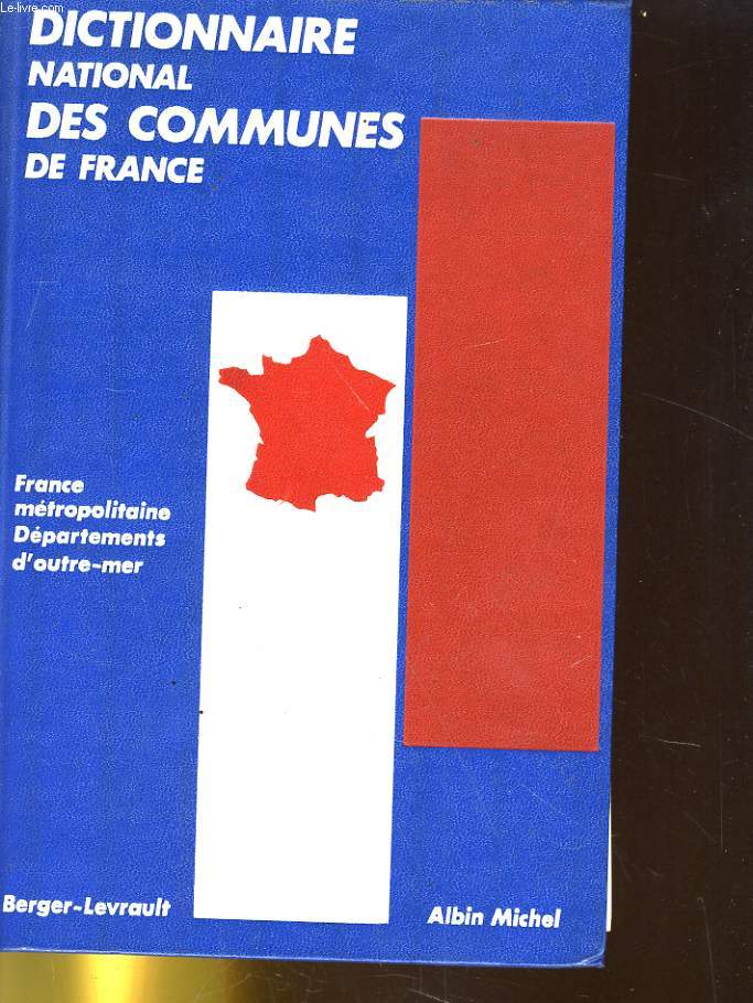 DICTIONNAIRE NATIONAL DES COMMUNES DE FRANCE