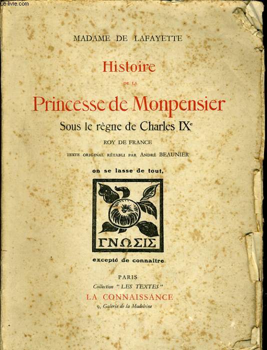 HISTOIRE DE LA PRINCESSE DE MONPENSIER SOUS LE REGNE DE CHARLES IXe