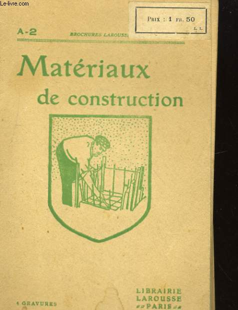 MATERIAUX DE CONSTRUCTION, CHPOIX ET UTILISATION