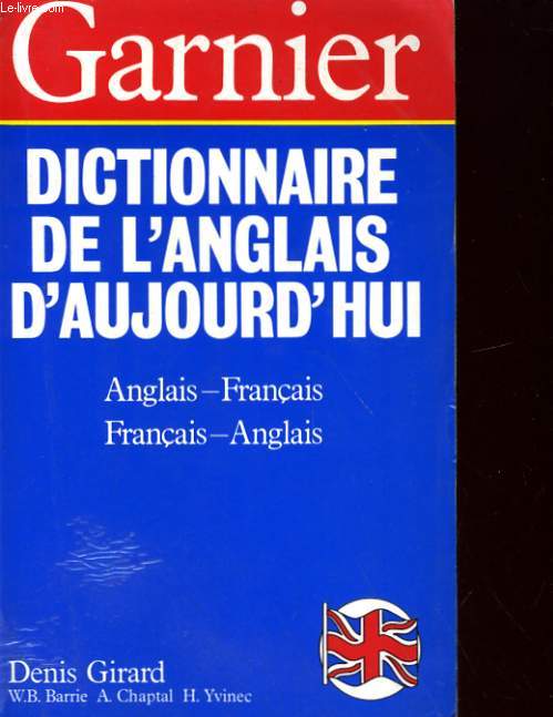 DICTIONNAIRE DE L'ANGLAISE D'AUJOURD'HUI