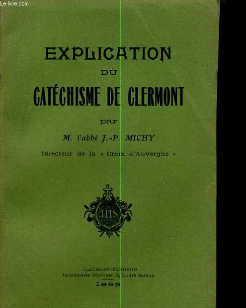 EXPLICATION DU CATECHISME DE CLERMONT