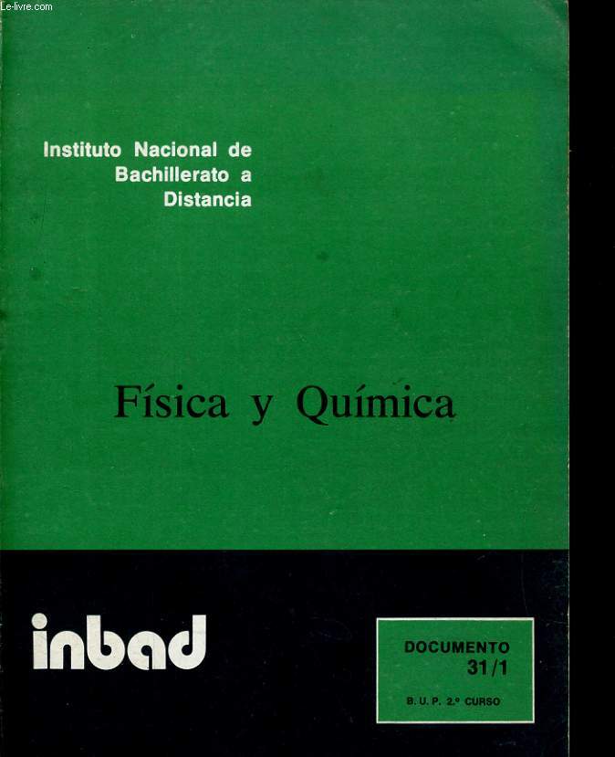 DOCUMENTO 31/1 - B. U. P. 2. CURSO - FISICA Y QUIMICA