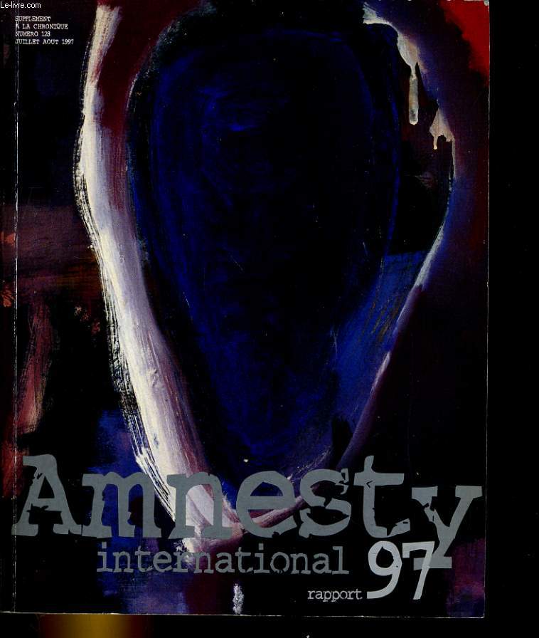 AMNESTY INTERNATIONAL. RAPPORT 97