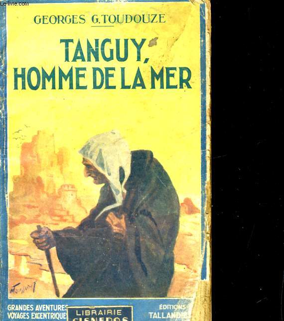 TANGUY, HOMME DE LA MER
