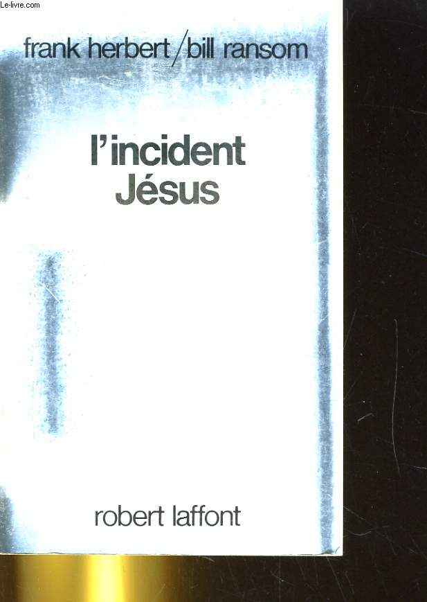 L'INCIDENT JESUS