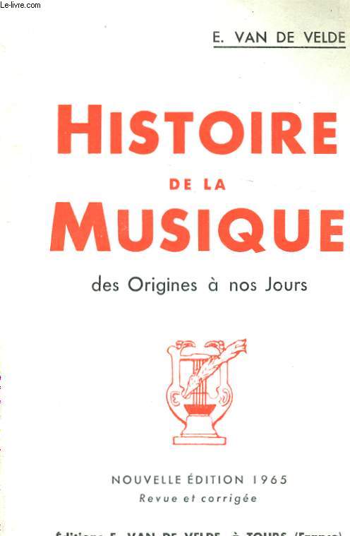 HISTOIRE DE LA MUSIQUE DES ORIGINES A NOS JOURS