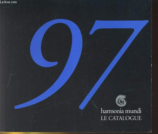 HARMONIA MUNDI LE CATALOGUE 97