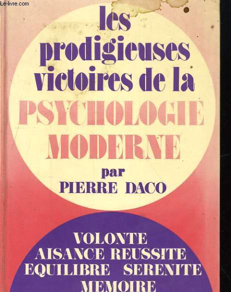 LES PRODIGIEUSES VICTOIRES DE LA PSYCHOLOGIE MODERNE 2.