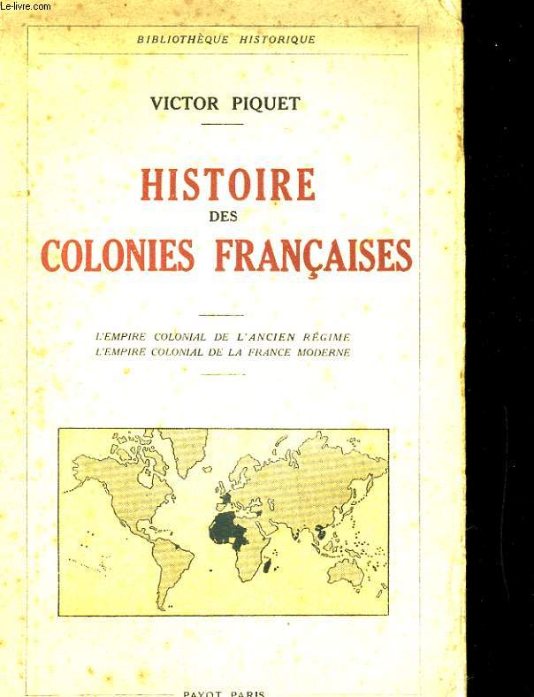 HISTOIRE DES COLONIES FRANCAISES