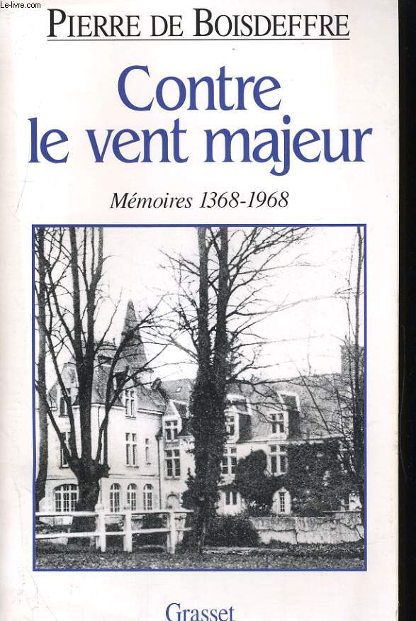 CONTE LE VENT MAJEUR. MEMOIRES 1368-1968