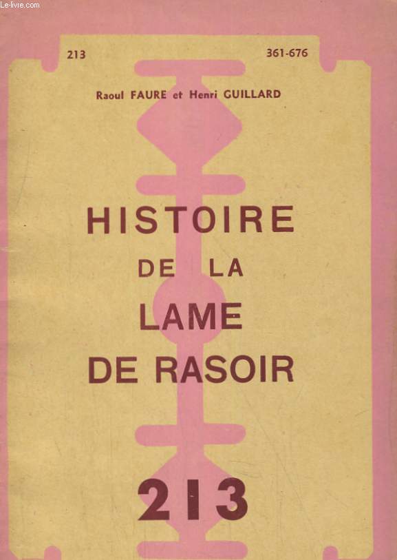 HISTOIRE DE LA LAME DE RASOIR 213