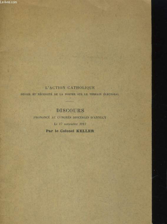 DISCOURS PRONONCE AU CONGRES DIOCESAIN D'ANNECY LE 17 NOVEMBRE 1913
