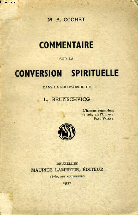 COMMENTAIRE SUR LA CONVERSION SPIRITUELLE DANS LA PHILOSOPHIE DE L. BRUNDCHVIGCC