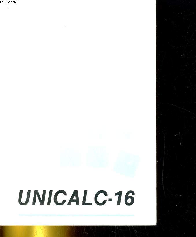 UNICALC-16. MODE D'EMPLOI DU PROGRAMME