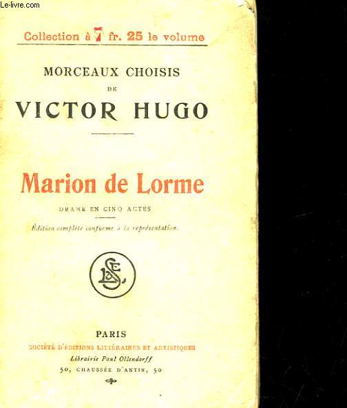 MORCEAUX CHOISIS DE VICTOR HUGO. MARION DE LORME