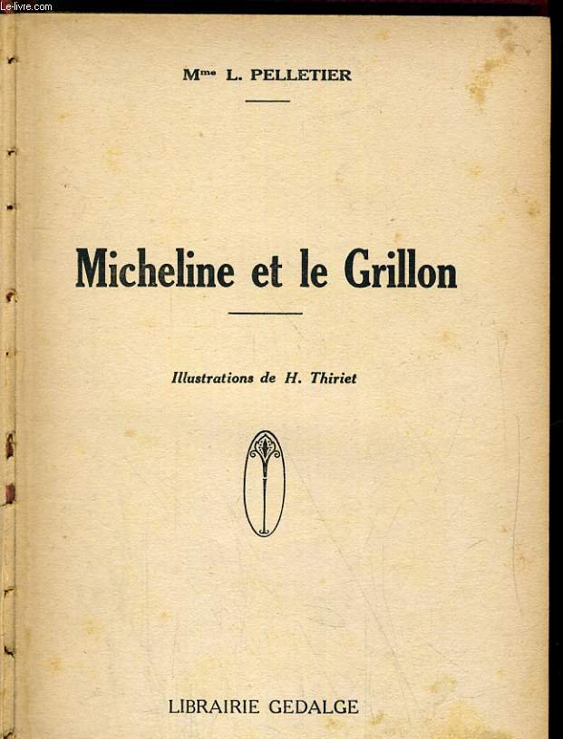 MICHELINE ET LE GRILLON