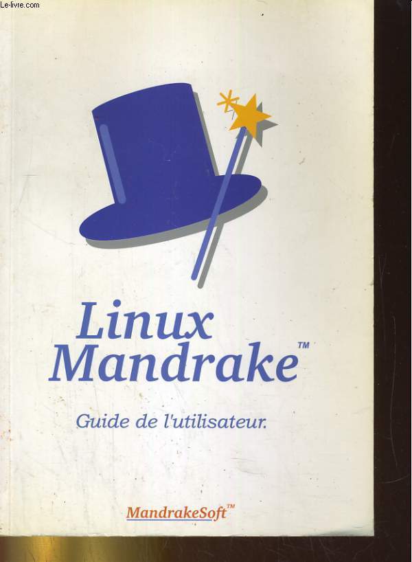 LINUX-MANDRAKE POWERPACK 6.0 GUIDE DE L'UTILISATEUR
