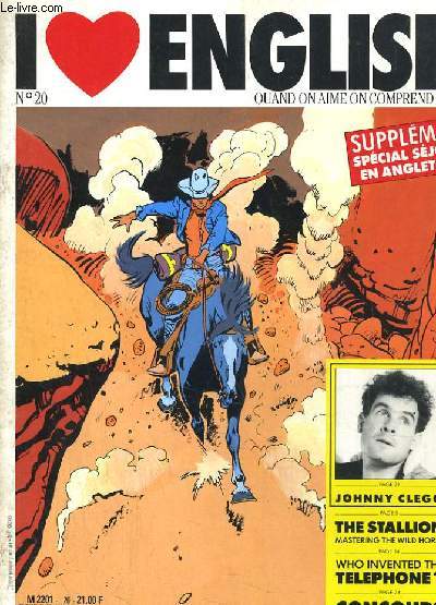 I LOVE ENGLISH N20. QUAND ON AIME ON COMPREND TOUT. JOHNNY CLEGG, THE STALLION...