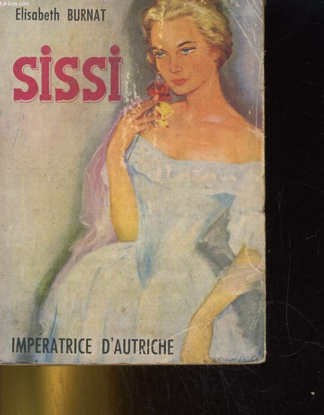 SISSI. IMPERATRICE D'AUTRICHE