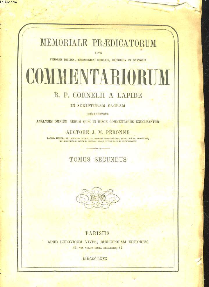 MEMORIALE PRAEDICATORUM sive synopsis biblica, theologica, moralis, historica et oratoria COMMENTARIORUM TOME SECUNDUS