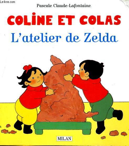 COLINE ET COLAS. L'ATELIER DE ZELDA