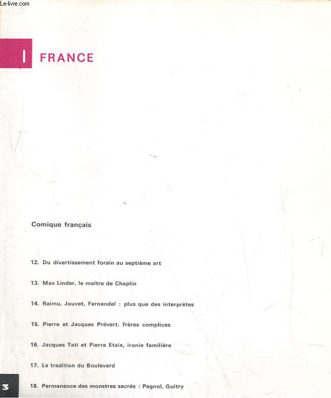 HISTOIRE DU CINEMA 3. FRANCE: COMIQUE FRANCAIS