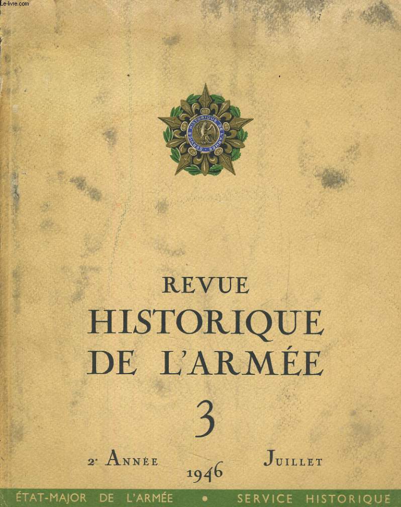 Revue Historique. 2me anne, TOME III : juillet 1946