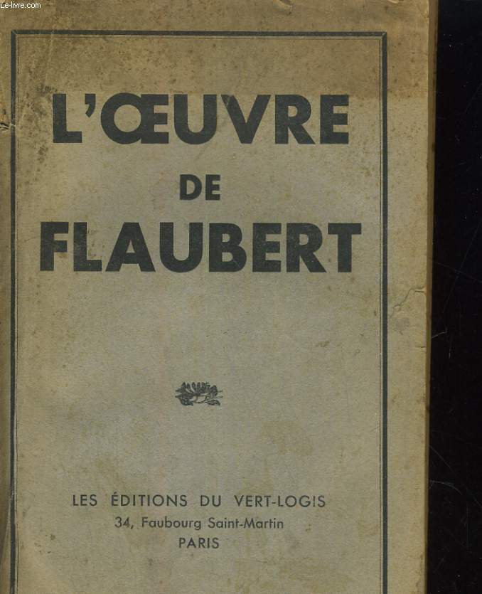 L'OEUVRE DE FLAUBERT