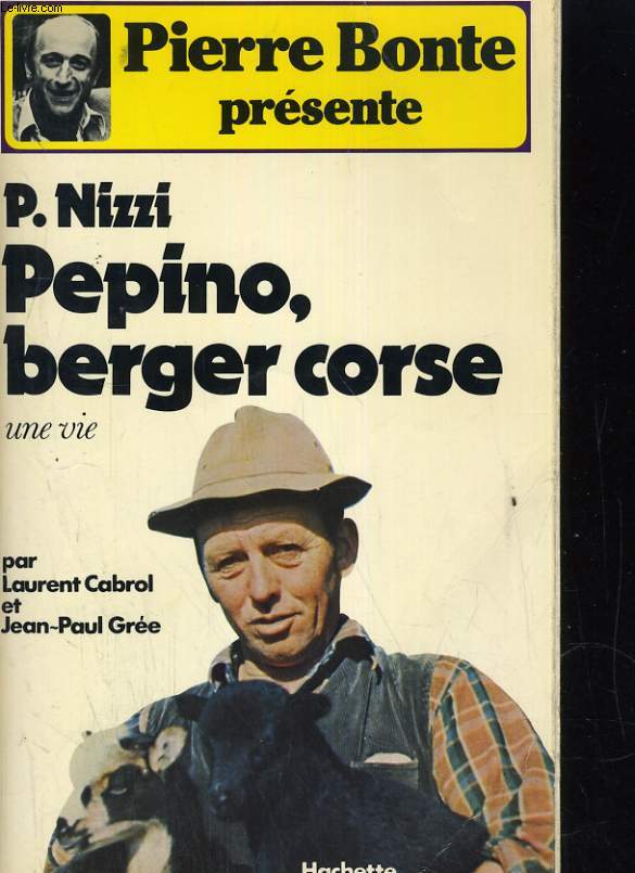 P. NIZZI PEPINO, BERGER CORSE. UNE VIE