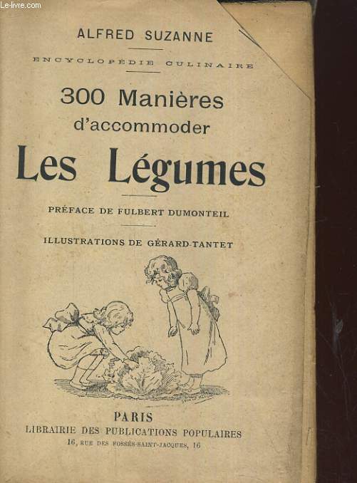 300 MANIERES D'ACCOMMODER LES LEGUMES