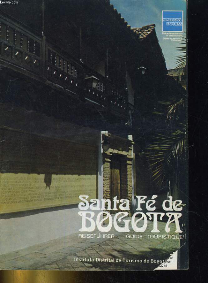 SANTA FE DE BOCOTA N5. GUIDE TOURISTIQUE