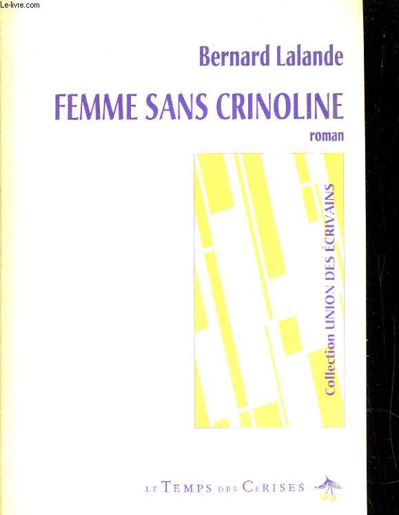 FEMME SANS CRINOLINE
