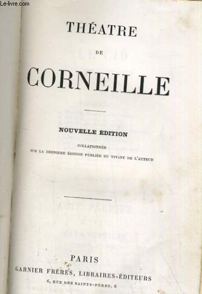 THEATRE DE CORNEILLE NOUVELLE EDITION
