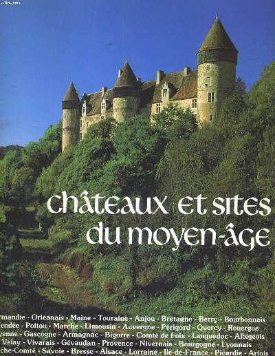 CHATEAUX ET SITES DU MOYEN-GE