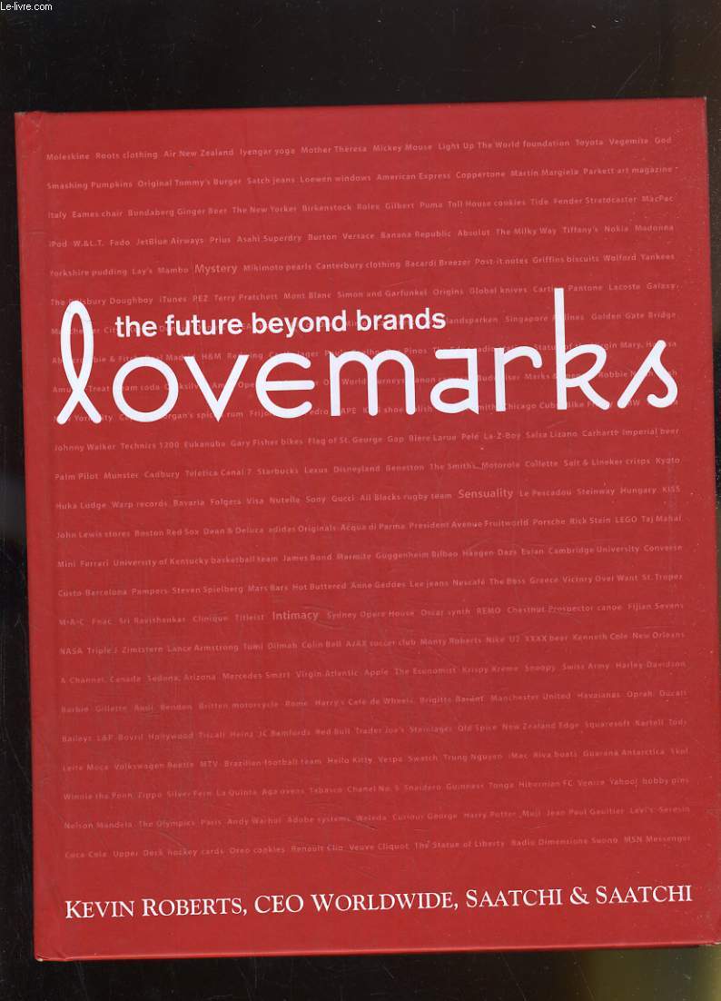 THE FUTURE BEYOND BRANDS - LOVERMARKS