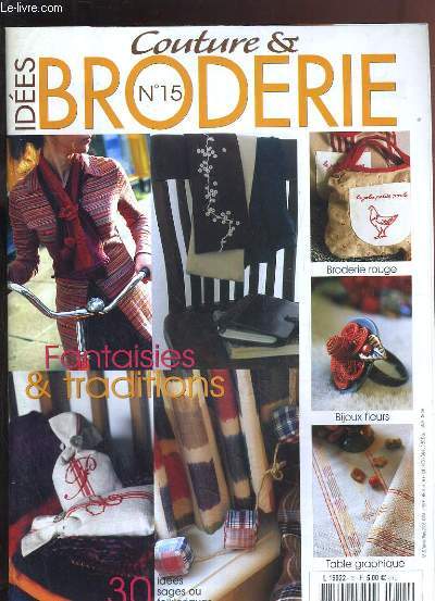 IDEES COUTURE & BRODERIE N15 - FANTAISIES & TRADITIONS