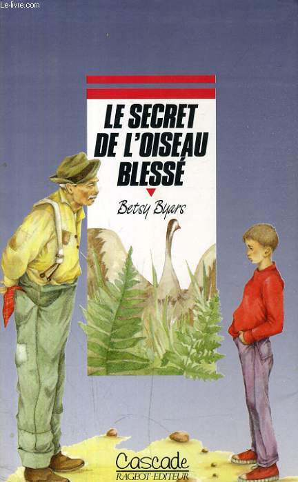 LE SECRET DE L'OISEAU BLESSE