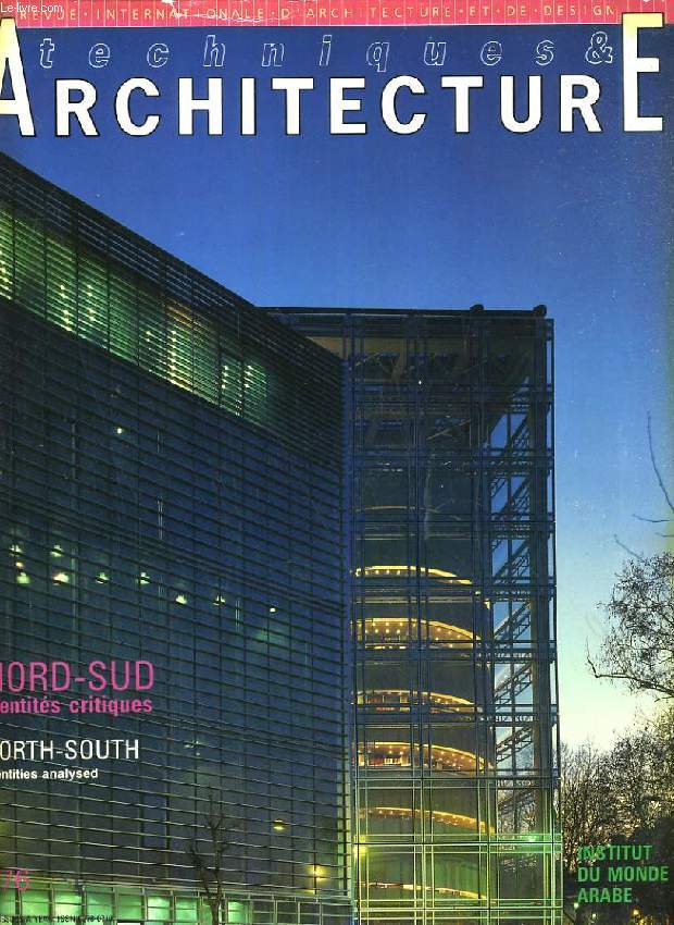 TECHNIQUES & ARCHITECTURE, N 376, FEV.-MARS 1988, NORD-SUD, IDENTITES CRITIQUES