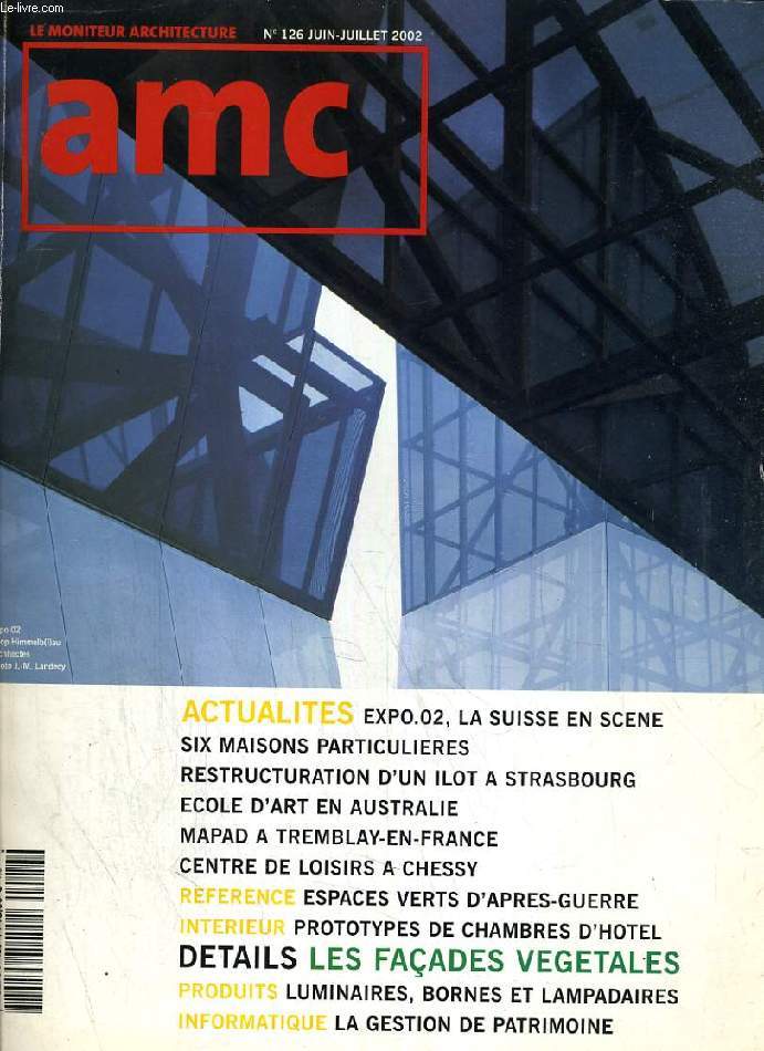 AMC, LE MONITEUR ARCHITECTURE, N 126, JUIN-JUILLET 2002