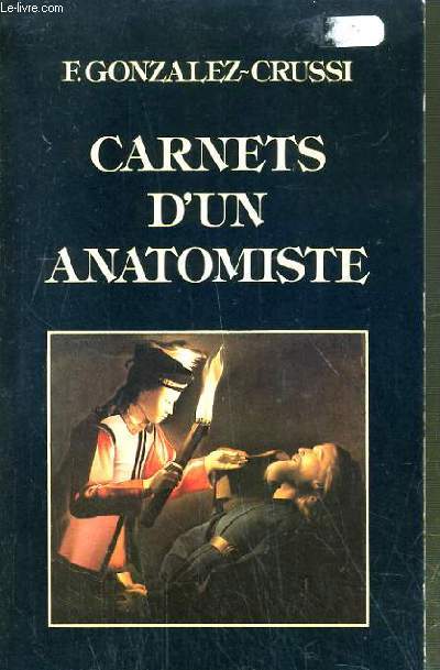 CARNETS D'UN ANATOMISTE.