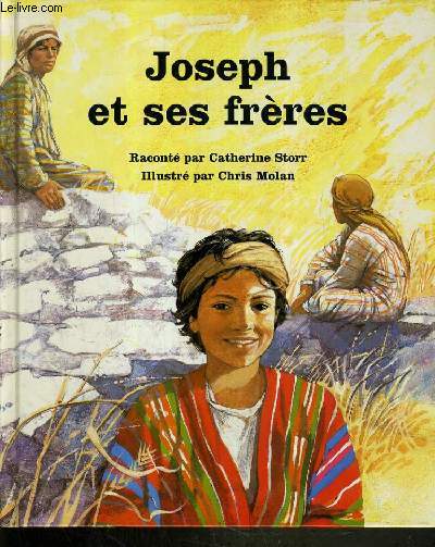 JOSEPH ET SES FRERES / COLLECTION PEUPLE DE LA BIBLE.