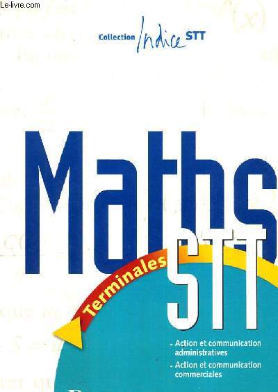 MATHS - TERMINALES STT / COLLECTION INDICE.