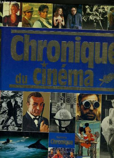 CHRONIQUE DU CINEMA.