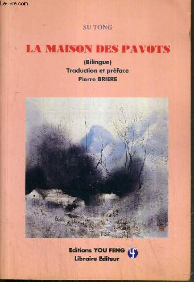 LA MAISON DES PAVOTS - texte en CHINOIS / FRANCAIS.