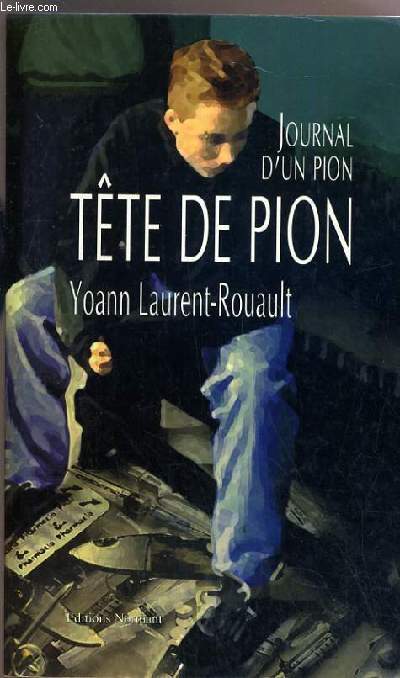 TETE DE PION - LE JOURNAL D'UN PION.