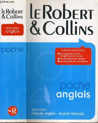 DICTIONNAIRE LE ROBERT & COLLINS POCHE / FRANCAIS-ANGLAIS ET ANGLAIS-FRANCAIS - NOUVELLE EDITION.