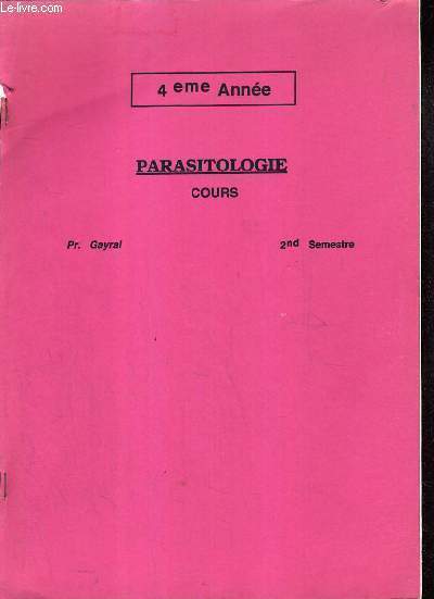 PARASITOLOGIE - 4me ANNEE - 2nd SEMESTRE.